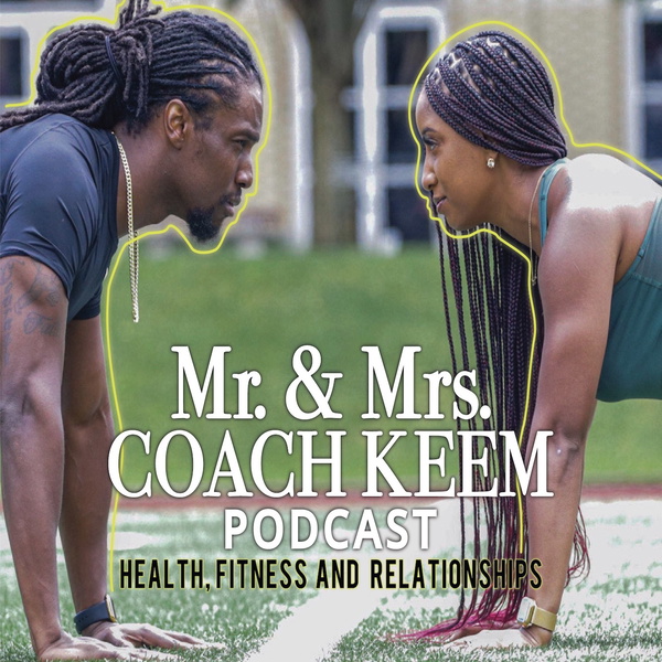Artwork for Mr. & Mrs. Coach Keem