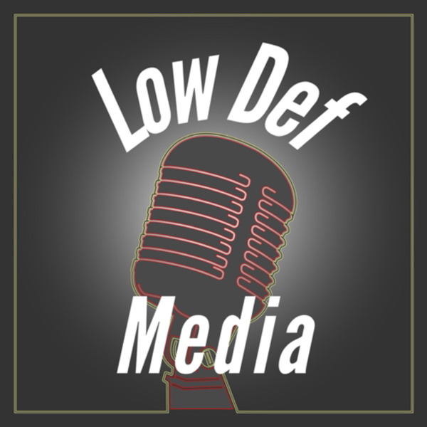 Artwork for Low Def Media