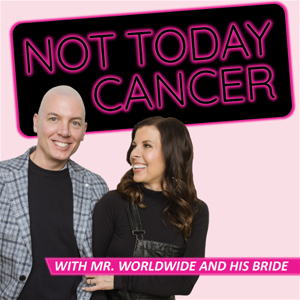 Artwork for Not Today Cancer