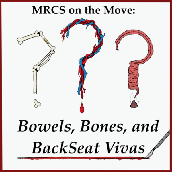 Artwork for MRCS on the Move: Bowels, Bones and Backseat Vivas