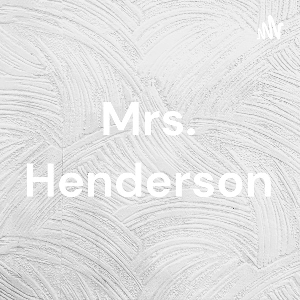 Artwork for Mrs. Henderson