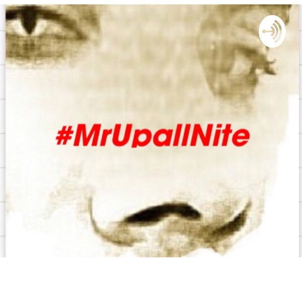 Artwork for #MrUpallNite