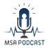 MSA Podcast