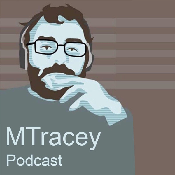 Artwork for MTracey podcast
