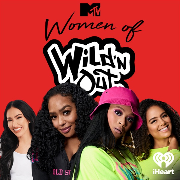 Artwork for MTV's Women of Wild 'N Out