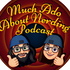 Much Ado About Nerding Podcast