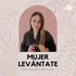 ¡Mujer, levántate!