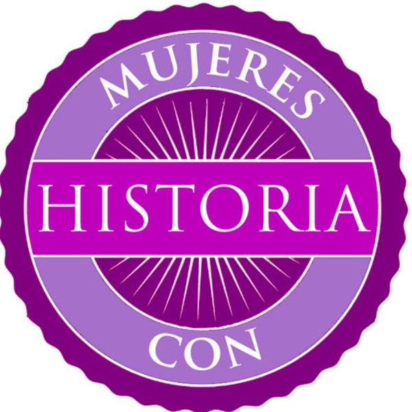 Artwork for Mujeres con Historia