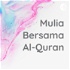 Mulia Bersama Al-Quran
