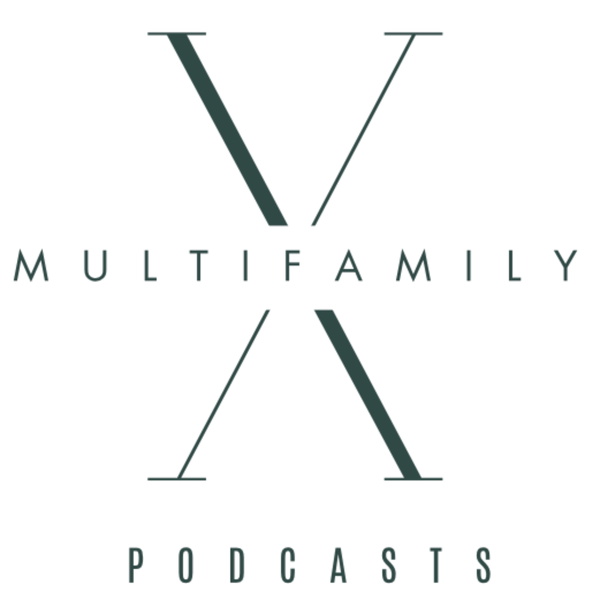 Artwork for Multifamily X Podcasts