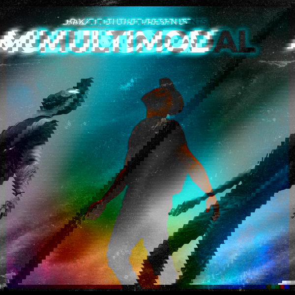 Artwork for Multimodal by Bakz T. Future