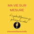 Ma vie sur mesure