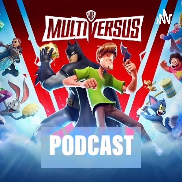 Artwork for Multiversus Podcast