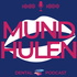 Mundhulen