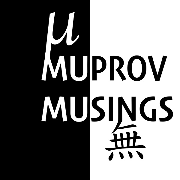 Artwork for Muprov Musings: Exceptionally Average Improv