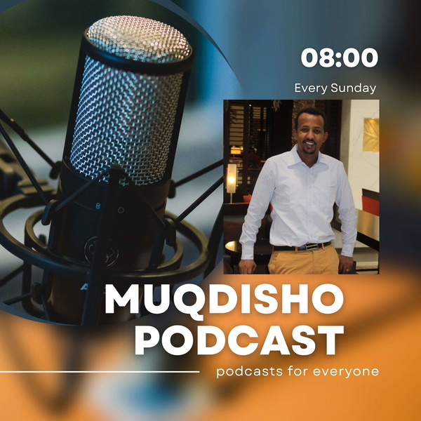 Artwork for Muqdisho Podcast