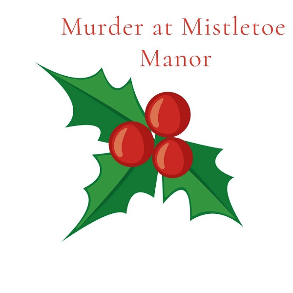 Artwork for Murder at Mistletoe Manor