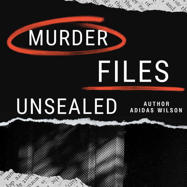 Artwork for Murder Files Unsealed