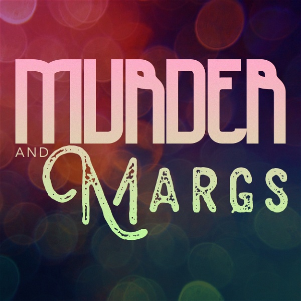 Artwork for Murder & Margs