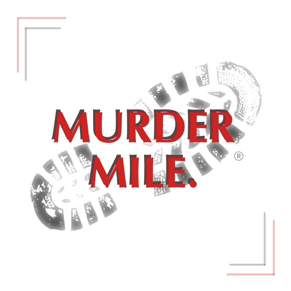 Artwork for Murder Mile UK True Crime