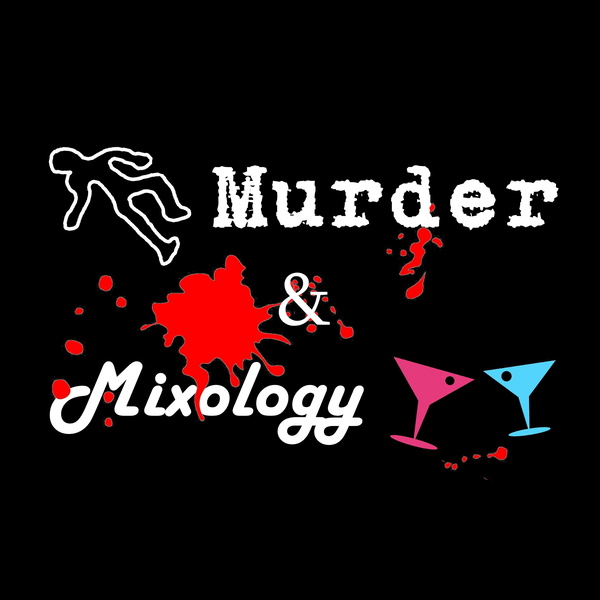 Artwork for Murder & Mixology