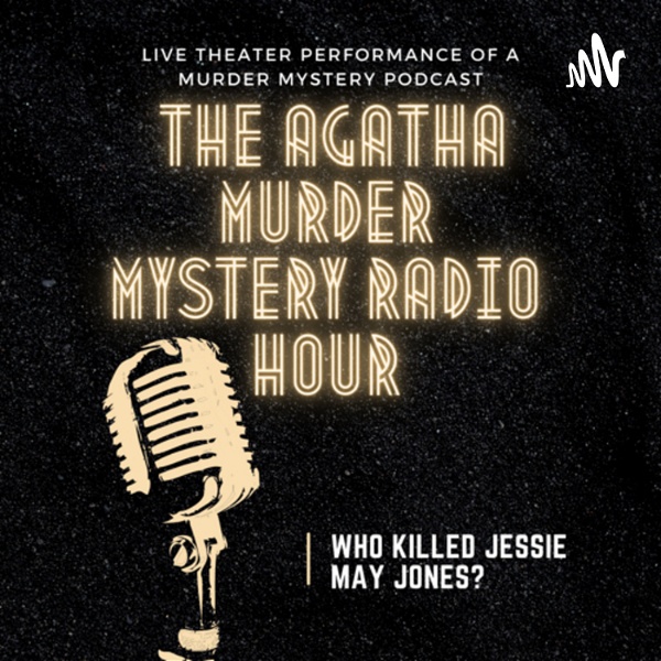 Artwork for The Agatha Murder Mystery Radio Hour