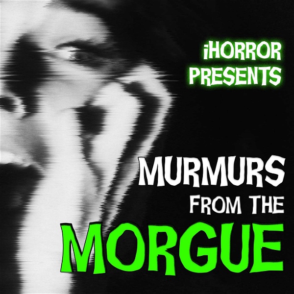 Artwork for Murmurs From the Morgue
