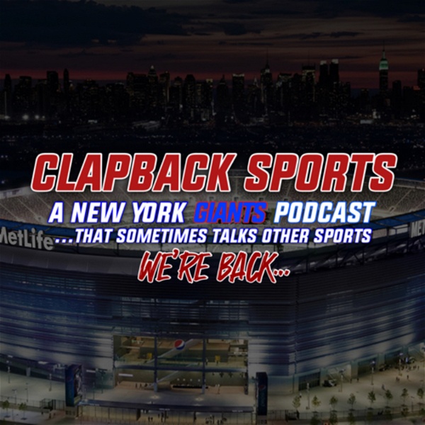 Artwork for Clapback Sports: A New York Giants Podcast