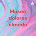 Museo dolores olmedo
