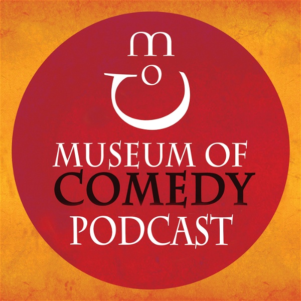 Artwork for Museum Of Comedy Podcast