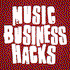 Music Business Hacks