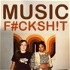 Music F#ck Sh!t
