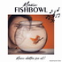 Music Fishbowl