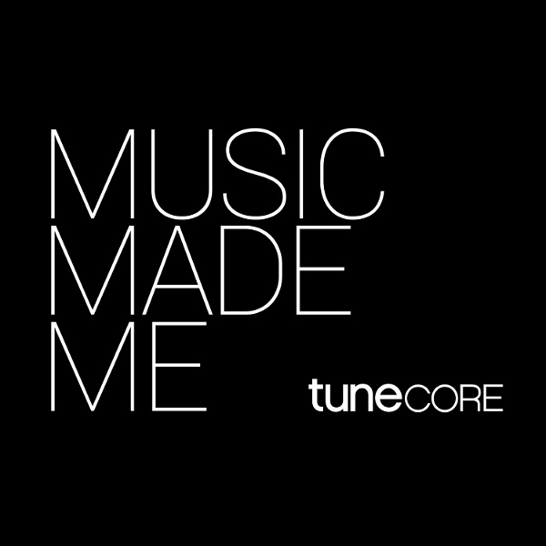 Artwork for Music Made Me: the TuneCore Podcast