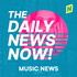 Music News Today | 2 Min News | The Daily News Now!
