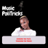 Music PoliTricks