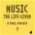 Music The Life Giver - A Tamil Podcast