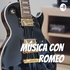 Música con Romeo