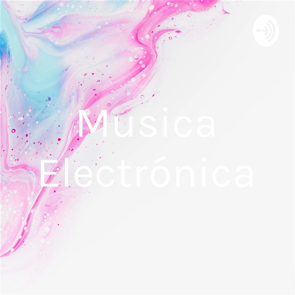 Artwork for Musica Electrónica