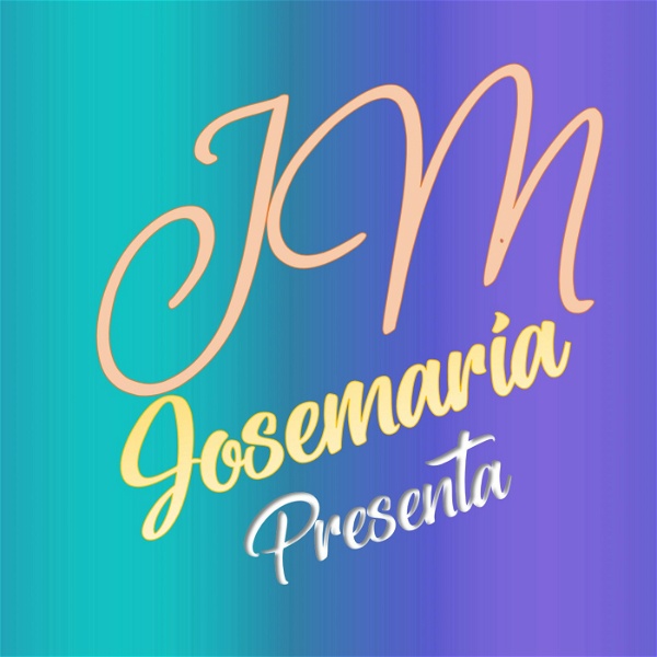 Artwork for José María Presenta Podcast