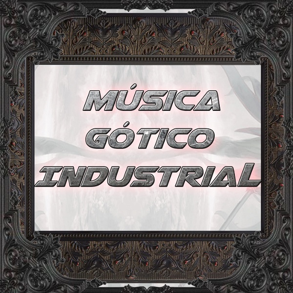 Artwork for Música Gótico Industrial Podcast