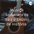 Música Sertaneja de Raiz e Ensino de História