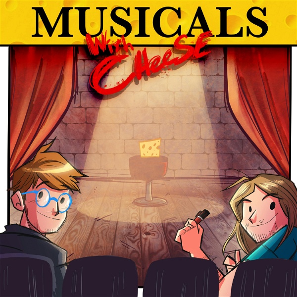 Artwork for Musicals with Cheese Podcast