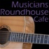 Musicians Roundhouse Café