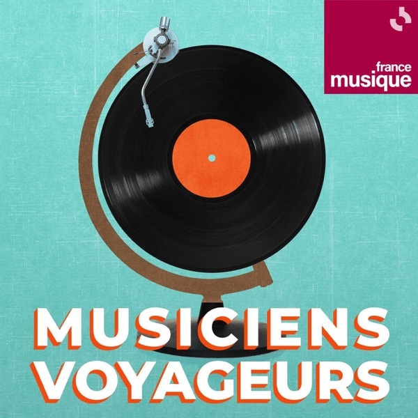 Artwork for Musiciens voyageurs