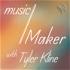 music/Maker with Tyler Kline