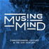 Musing Mind Podcast