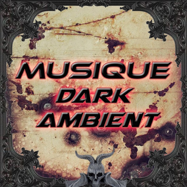 Artwork for Musique Dark Ambient