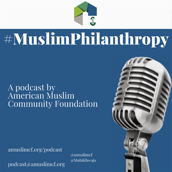 Artwork for #MuslimPhilanthropy Podcast