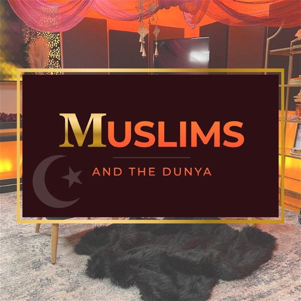 Artwork for Muslims and the Dunya